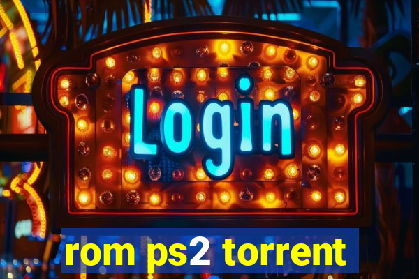 rom ps2 torrent